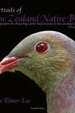 Portraits of New Zealand Native Birds: with excerpts on bird life in New Zealand from the Proceedings of the Royal Society of New Zealand 1868-1961 af John Elmer Lee