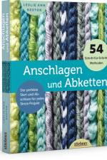 Anschlagen und Abketten af Leslie Ann Bestor