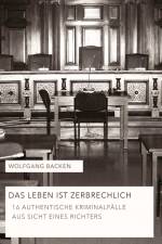 Das Leben ist zerbrechlich Teil 1 af Wolfgang Backen
