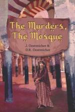 The Murders, The Mosque: Justice in the Golden Age of al-Andalus af D. R. Oestreicher