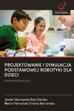 PROJEKTOWANIE I SYMULACJA PODSTAWOWEJ ROBOTYKI DLA DZIECI af Javier Hernando Ruiz Farfán