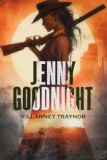 Jenny Goodnight af Killarney Traynor