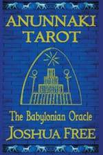 Anunnaki Tarot (The Babylonian Oracle): Ancient Archetypes of The Major Arcana in Mesopotamia af Joshua Free