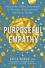 Purposeful Empathy af Anita Nowak