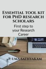 Essential tool kit for PhD research scholars af Uma Sathyakam