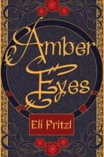Amber Eyes af Eli Pritzl
