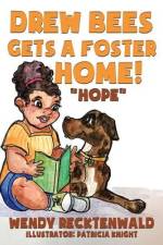 Drew Bees Gets a Foster Home! af Wendy Recktenwald