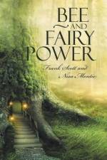 Bee and Fairy Power af Nisa Montie
