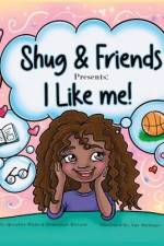 Shug & Friends Presents: I Like Me! af Quisetter White