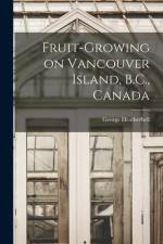 Fruit-growing on Vancouver Island, B.C., Canada [microform] af George Heatherbell