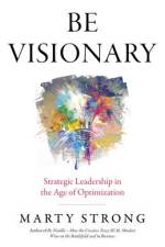 Be Visionary af Marty Strong