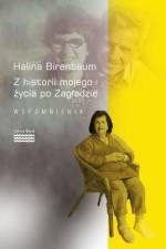 Historia mojego życia po Zagladzie Wspomnienia af Halina Birenbaum