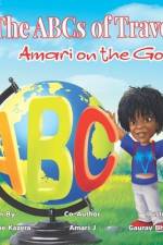 The ABCs of Travel: Amari on the Go af Amari J