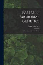 Papers in Microbial Genetics; Bacteria and Bacterial Viruses af Joshua Lederberg