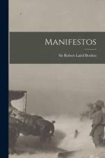 Manifestos [microform] af Robert Laird Borden
