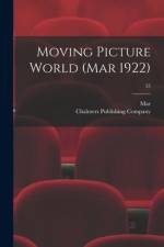 Moving Picture World (Mar 1922); 55 af Mar