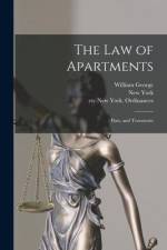 The Law of Apartments: Flats, and Tenements af William George