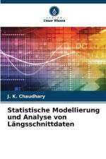 Statistische Modellierung und Analyse von Längsschnittdaten af J. K. Chaudhary