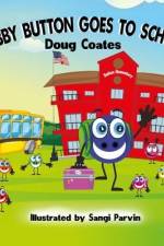 Bobby Button Goes to School af Doug Coates