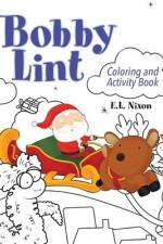 Bobby Lint Coloring and Activity Book af E. L. Nixon