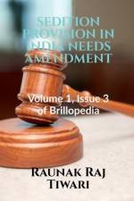 Sedition Provision in India Needs Amendment af Raunak Raj