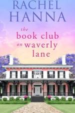 The Book Club On Waverly Lane af Rachel Hanna