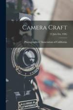 Camera Craft; 13 (July-Dec 1906) af Photographers' Association of Califor