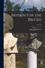 Britain for the British; no. 295 af Robert Blatchford