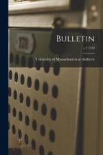 Bulletin; v.2 1910 af University of Massachusetts at Amherst