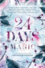 24 Days of Magic. Ein fantastischer Adventskalender af Karolyn Ciseau