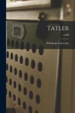 Tatler; 1 1898 af Winthrop University