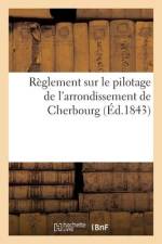 Règlement sur le pilotage de l'arrondissement de Cherbourg af Collectif