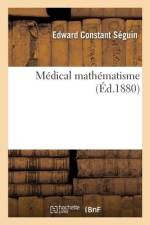 Médical mathématisme af Edward Constant Seguin