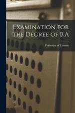Examination for the Degree of B.A af University of Toronto