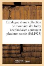 Catalogue d'une collection de monnaies des Indes néerlandaises contenant plusieurs raretés af Jacques Schulman