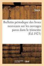 Bulletin périodique des livres nouveaux 15 février 1923 af Stock