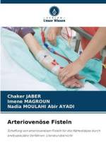 Arteriovenöse Fisteln af Chaker Jaber