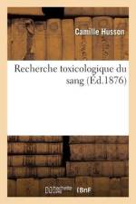 Recherche toxicologique du sang af Camille Husson