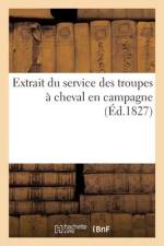 Extrait du service des troupes à cheval en campagne af collectif