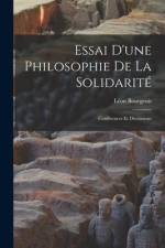 Essai d'une philosophie de la solidarité: Conférences et discussions af Leon Bourgeois