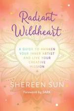 Radiant Wildheart af Shereen Sun