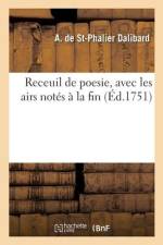 Receuil de Poesie, Avec Les Airs Notés À La Fin af Françoise-Thérèse Aumerle De-Phalier Dalibard