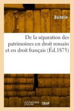 De la séparation des patrimoines en droit romain et en droit français af Boitelle