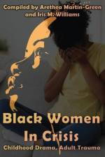 Black Women in Crisis af Iris M. Williams