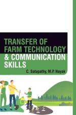 Transfer Of Farm Technology And Communication Skills af C. Satapathy