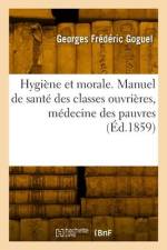 Hygiène et morale af Georges Frederic Goguel