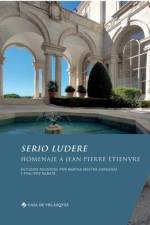 Serio ludere: Homenaje a Jean-Pierre Étienvre af Marina Mestre Zaragozá