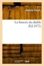 La fiancée du diable af Antonin Thivel