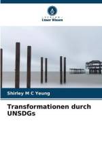 Transformationen durch UNSDGs af Shirley M C Yeung