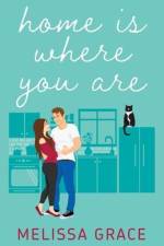 Home Is Where You Are af Melissa Grace
